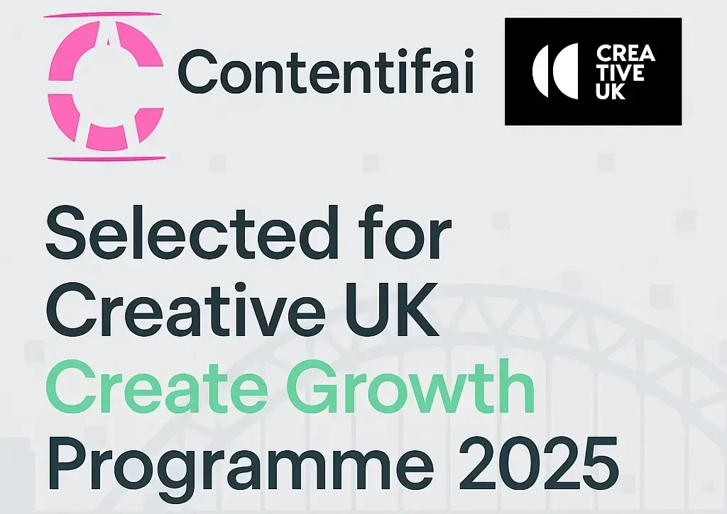 Contentifai Selected for Stage 2 Creative UK Create Growth Programme Cohort